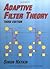 Adaptive Filter Theory (Prentice Hall Information & System Sciences Series) by S.S. Haykin (1996-12-01)