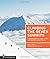 Climbing the Seven Summits: A Comprehensive Guide to the Continents' Highest Peaks by Mike Hamill(2014-11-04)