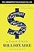 The Least Likely Millionaire: How to Succeed When Everyone Expects You to Fail
