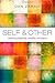Self and Other: Exploring Subjectivity, Empathy, and Shame by Dan Zahavi (2015-01-27)