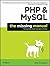 PHP & MySQL: The Missing Manual by Brett McLaughlin (2011-12-09)