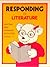 Responding to Literature: Grades 1-3