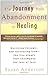 The Journey from Abandonment to Healing by Susan Anderson (2000-03-01)