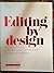 Editing by Design: Word and Picture Communication for Editors and Designers by Jan V. White (1982-12-31)