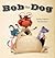 Bob the Dog