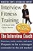 Interview Fitness Training a Workout with Carole Martin the Interview Coach by Carole Martin (14-Dec-2009) Paperback