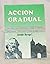 Accion Gradual