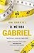 El método Gabriel: Transforma tu cuerpo sin hacer dieta (Nutrición y dietética) (Spanish Edition)