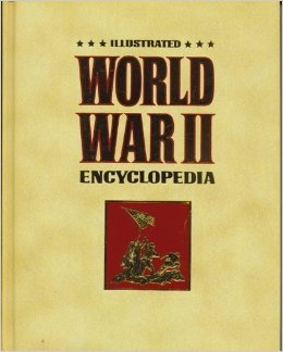 Illustrated World War II Encyclopedia, Vol. 12 (Hardcover)