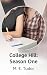 College Hill: Season One