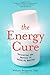 The Energy Cure: Unraveling the Mystery of Hands-on Healing by William Bengston, Sylvia Fraser(September 28, 2010) Paperback