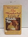 The Wonderful Crisis of Middle Age