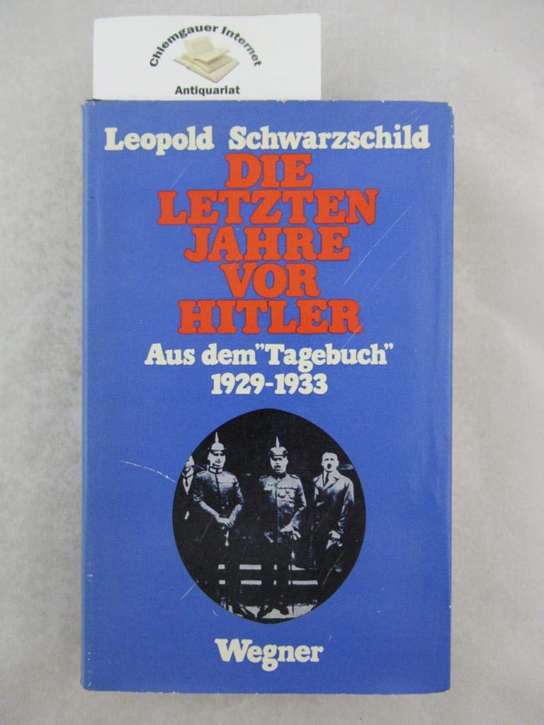 Die Letzten Jahr vor Hitler (Hardcover)