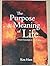 Purpose & Meaning Of Life From Creation To The Cross 2008 Publication by Ken Ham (2007-05-03)