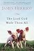 The Lord God Made Them All (All Creatures Great and Small) [P... by James Herriot