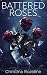 Battered Roses