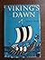 Viking's Dawn by Henry Treece (1956-06-01)