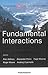 Fundamental Interactions: Proceedings of the 23rd Lake Louise Winter Institute Lake Louise, Alberta, Canada 18-23 February 2008 (2009-06-02)