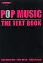 Pop Music: The Text Book Pop Music: The Text Book