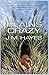 Plains Crazy (Mad Dog & Englishman Series) by J M Hayes (2006-10-01)