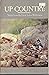 Up Country: Voices from the Great Lakes Wilderness