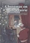 Christmas on the Prairie: And Other Selections by Newberry Authors (The Newbery Authors Collection)