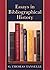 Essays in Bibliographical History by G. Thomas Tanselle