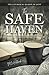 The Safe Haven by MC Holbrook