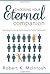 Choosing Your Eternal Companion: Decoding the Dating Game Using the Family Proclaimation by Robert K. McIntosh (2014-07-08)