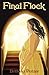 Final Flock (Feathered Dreams #5)