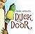[(Duck at the Door )] [Author: Jackie Urbanovic] [Feb-2007]