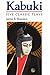 Kabuki: Five Classic Plays ...