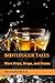 Bootlegger Tales: More Drip...