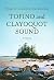 Tofino and Clayoquot Sound: A History by Margaret Horsfield (2014-10-25)