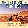 Neither Wolf Nor ...