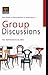 GROUP DISCUSSION E