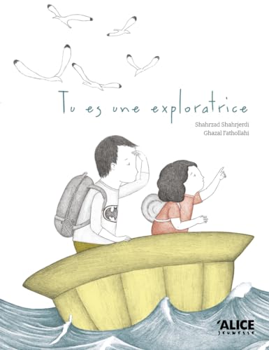 Tu es une exploratrice (Hardcover)