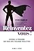 Réinventez-vous ! - Devenez...