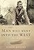 The Man Who Went into the West: The Life of R. S. Thomas by Byron Rogers (2006-06-22)