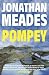 Pompey: A Novel by Jonathan Meades (7-Nov-2013) Paperback