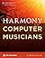 Harmony for Computer Musicians