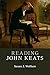 Reading John Keats (Cambridge Introductions to Literature) by Susan J. Wolfson (21-May-2015) Paperback