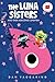 The Luna Sisters and Their Amazing Lunafish (I Like to Read Comics)