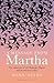 A Message from Martha: The Extinction of the Passenger Pigeon and Its Relevance Today by Mark Avery (2015-09-24)
