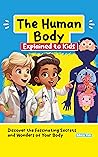 The Human Body Ex...
