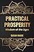 Practical Prosperity: Wisdo...