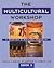 The Multicultural Workshop (Book 3)