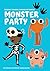 Monster Party: Crashing, Th...