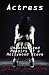 Actress: Unauthorized Memoirs of a Hollywood Slave by Madison Ava Jones (2010-01-22)