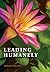 Leading Humanely by Michael R. Foley